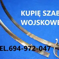 Kupię szable, bagnety, noże, kordziki, militaria wojskowe