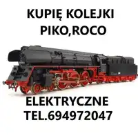 Kupię kolejki elektryczne typu Piko,Roco,lokomotywy,wagony